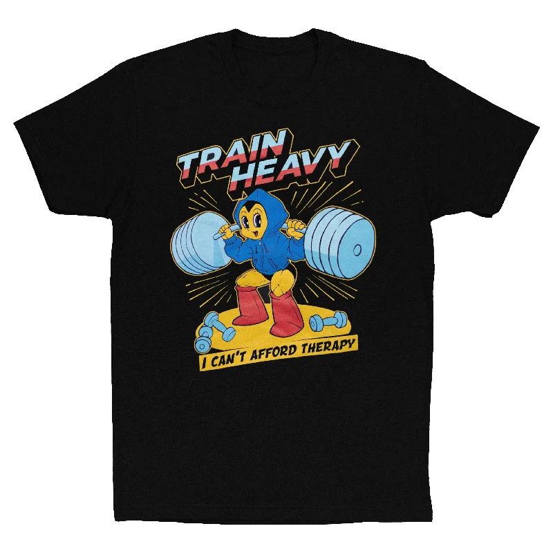 Train Heavy (I Can't Afford Therapy) *Fitted Tee*